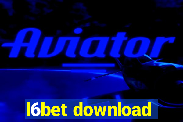 l6bet download